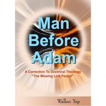 Hombre Antes de Adán: Corrección a la Teología Doctrinal - Edición en Rústica