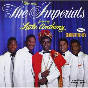 We Are The Imperials + Shades Of The 40`S