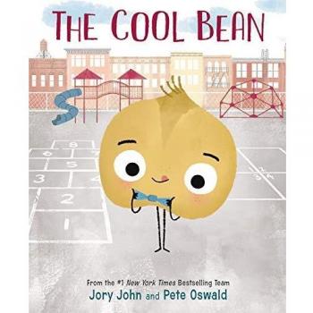 The Cool Bean by Jory John (Author) and Pete Oswald (Illustrator)