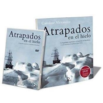 Atrapados en el hielo: La legendaria expedición a la Antártida de Shackleton