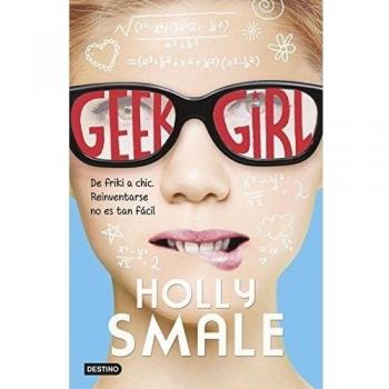 Geek Girl: Geek Girl 1