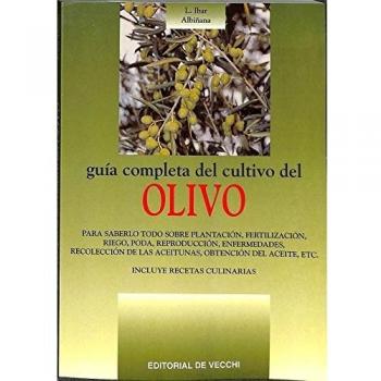 Guia completa del cultivo del Olivo