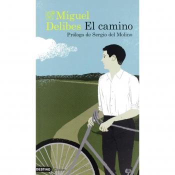 El camino: Prólogo de Sergio del Molino - Delibes, Miguel