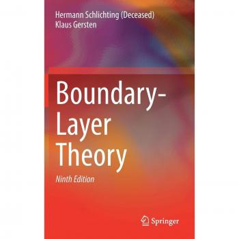 Comprehensive Boundary-Layer Theory: Advanced Concepts and Applications