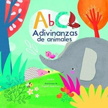 ABC Adivinanzas de animales - Sigrid Mabe/martinez