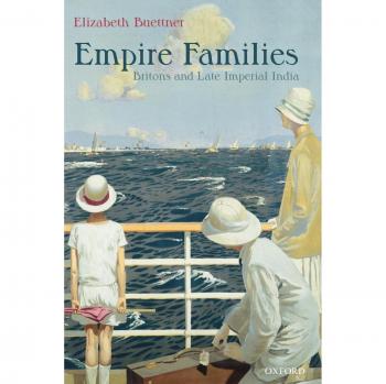 Empire Families: Britons and Late Imperial India