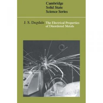 Propiedades Eléctricas de Metales Desordenados (Serie de Ciencia del Estado Sólido de Cambridge)