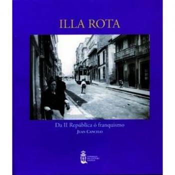 Illa rota: da II República ó franquismo