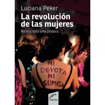 La revolución de las mujeres: No era solo una píldora