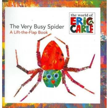 The Very Busy Spider: A Lift-The-Flap Book