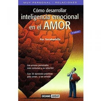 Como desarrollar la inteligencia emocional en el amor