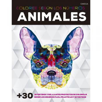Animales. Coloree según los números - Elizabeth Gilbert