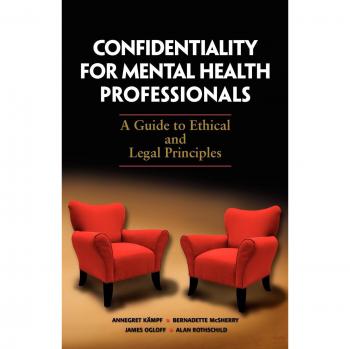 Guía de Confidencialidad para Profesionales de la Salud Mental: Principios Éticos y Legales