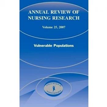 Annual Review of Nursing Research: Vulnerable Populations v. 25
