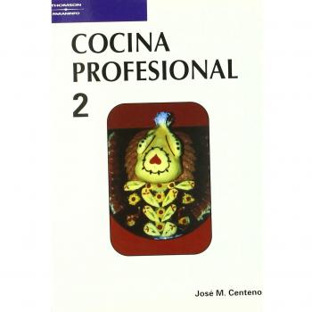 Cocina profesional. Tomo 2