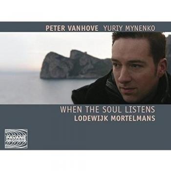 Mortelmans : When the soul listens. uvres pour piano. Vanhove, Mynenko.
