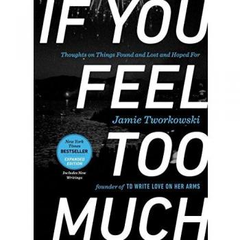 If you feel too much expanded edition thoughts on things found and lost and hoped for