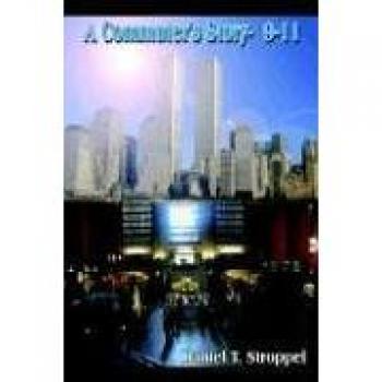 A Commuter's Story- 9-11 by Daniel T. Stroppel - Illustrated Fiction Book