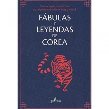Fábulas y leyendas de Corea - Gale, James S.