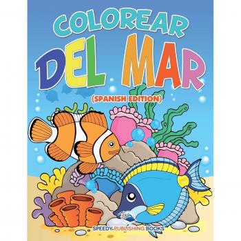 Libro para Colorear del Mar - Edición en Español con Diseños Creativos y Relajantes