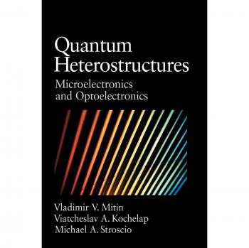 Estructuras Hetero Cuánticas: Microelectrónica y Optoelectrónica (Tapa Dura)