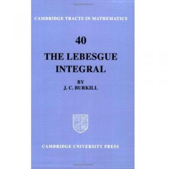 Lebesgue Integral Paperback - Cambridge Tracts in Mathematics by J. C. Burkill