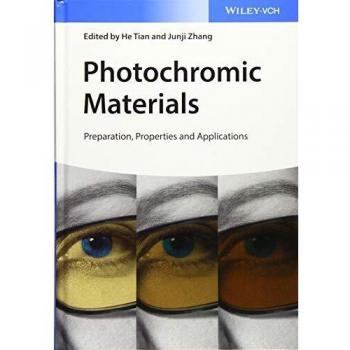 Photochromic Materials: Preparation, Properties and Applications