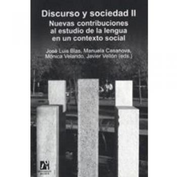 Discurso y sociedad II. Nuevas contribuciones al estudio de la lengua en un contexto social: 28