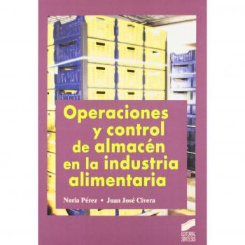 Operaciones y control de almacén en la industria alimentaria