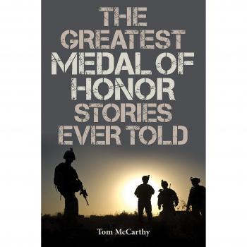 The Ultimate Collection of Medal of Honor Stories
