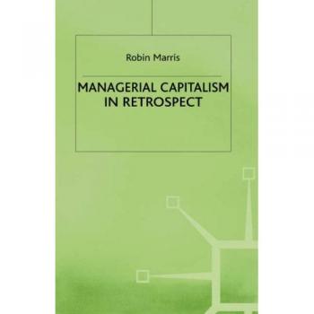 Managerial Capitalism in Retrospect