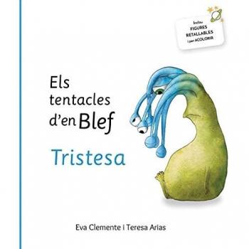 Els tentacles d'en Blef - Tristesa