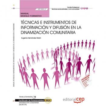 Manual. Técnicas e instrumentos de información y difusión en la dinamización comunitaria