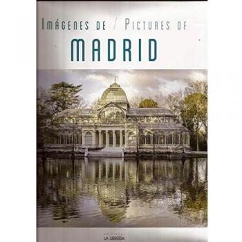Imágenes de / Pictures of Madrid