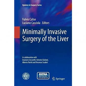 Minimally invasive surgery of the liver. Con DVD