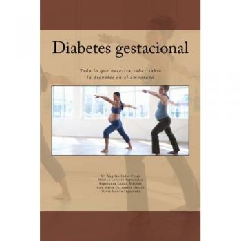 Diabetes gestacional: Todo lo que necesita saber sobre la diabetes en el embarazo