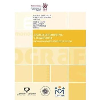 Justicia Restaurativa y Terapéutica