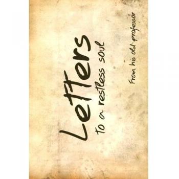 Letters to a Restless Soul