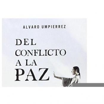 Del conflicto a la paz