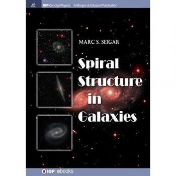 Estructura Espiral en Galaxias (Física Concisa IOP) - Edición en Rústica