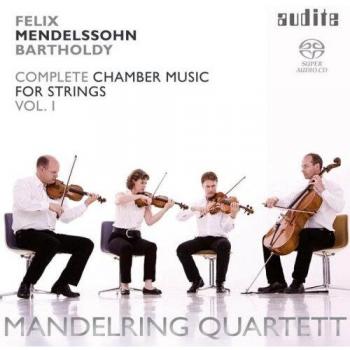 Mendelssohn : Quatuors à cordes, vol. 1. Mandelring.
