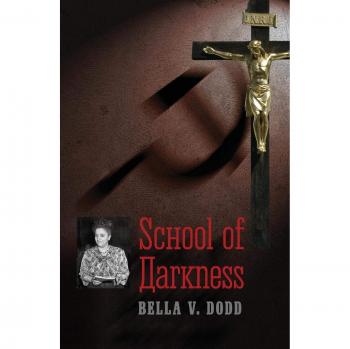 School of Darkness: A Memoir by Bella V. Dodd