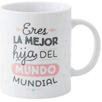 Mr.Wonderful - Taza Eres la mejor hija del mundo mundial