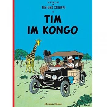 Tim y Struppi: Tim en el Congo - Cómic clásico para niños a partir de 8 años, ideal para principiantes en la lectura