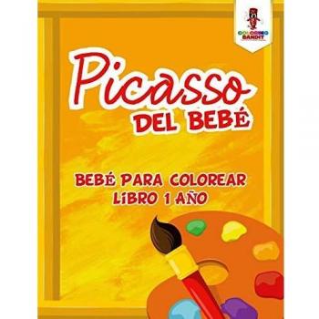 Libro para Colorear Picasso del Bebé: Actividades Creativas para Niños de 1 Año