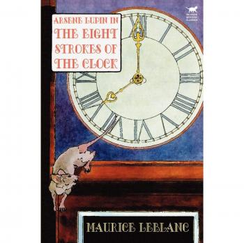 Papel de Arsène Lupin: Los Ocho Tiempos del Reloj - Edición en Español
