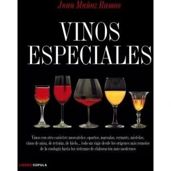 Vinos especiales: VINOS CON OTRO CARÁCTER: MOSCATELES, OPORTOS, MARSALAS, VERMUTS, MISTELAS... - Muñoz Ramos