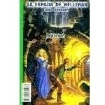 Reina del aire y la oscuridad, la / espada de welleran, la