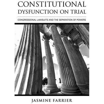 Constitutional Dysfunction on Trial: Congressional Lawsuits and the Separation of Powers