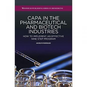 CAPA in the Pharmaceutical and Biotech Industries: How to Implement an Effective Nine Step Program